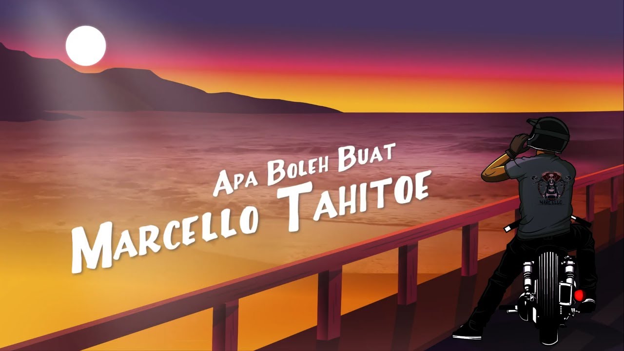 Marcello Tahitoe - Apa Boleh Buat (Official Lyric Video)