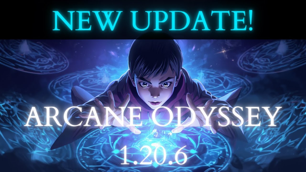 YOU NEED TO SEE THE NEW 1.20.6 UPD! | ARCANE ODYSSEY FULL RELEASE