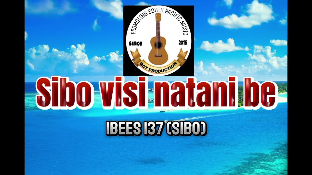 Sibo visi natani be - by: IBEES 137 (Sibo) - Produced by Venford - BCT PRODUCTION 2024