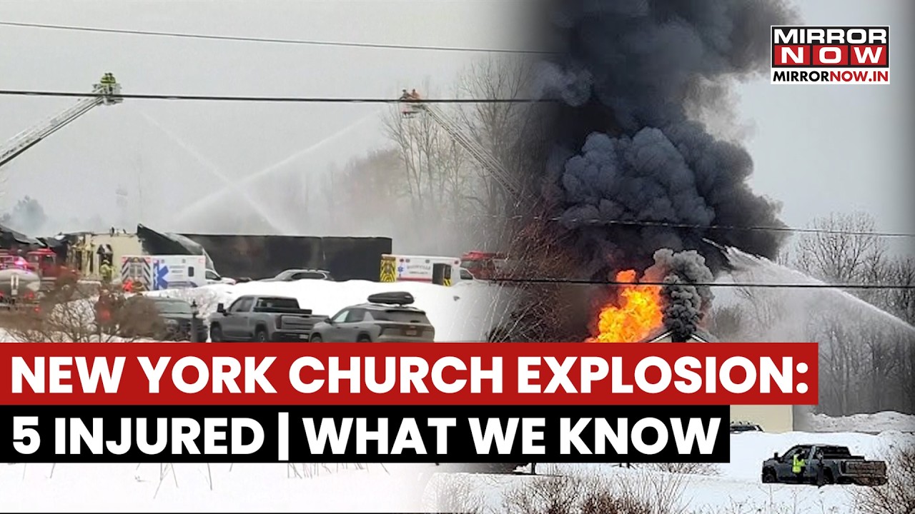 New York Church Explosion: 5 Injured | What Caused Boonville Blast? | What We Know | Watch