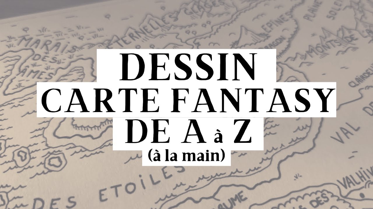 Comment dessiner une carte fantasy - Guide étape par étape !