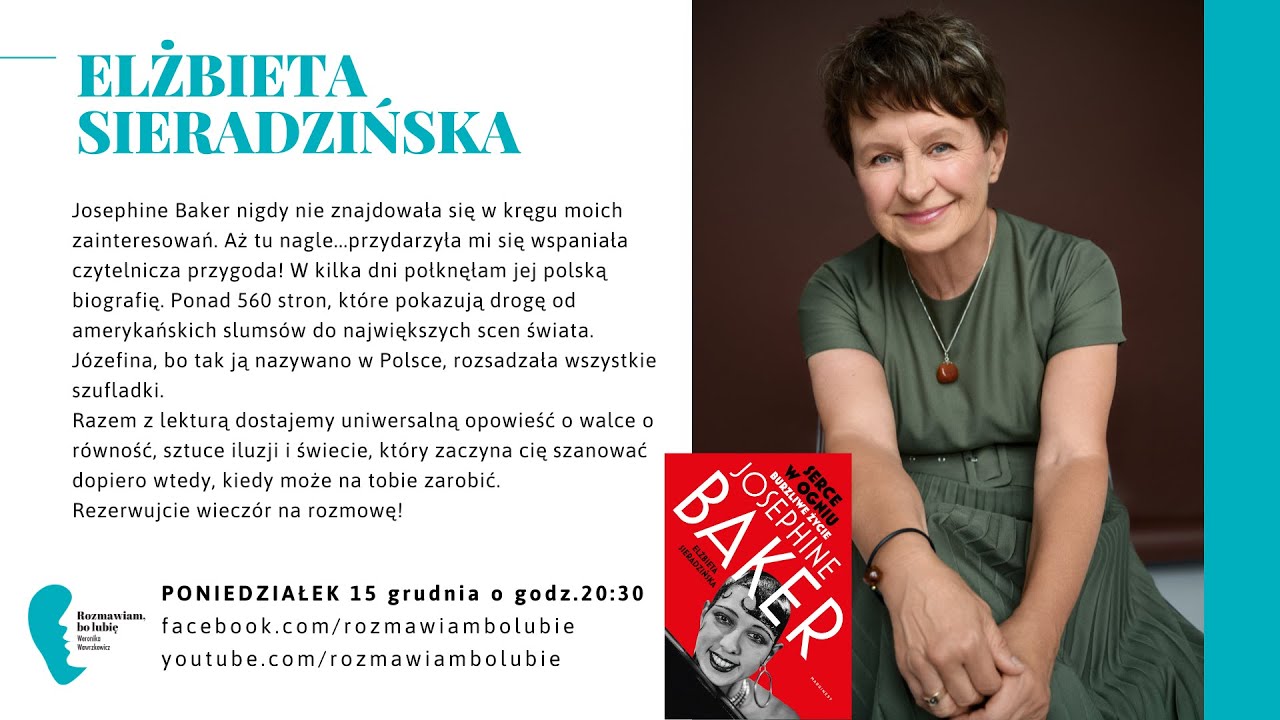 Elżbieta Sieradzińska „Serce w ogniu. Burzliwe życie Josephine Baker