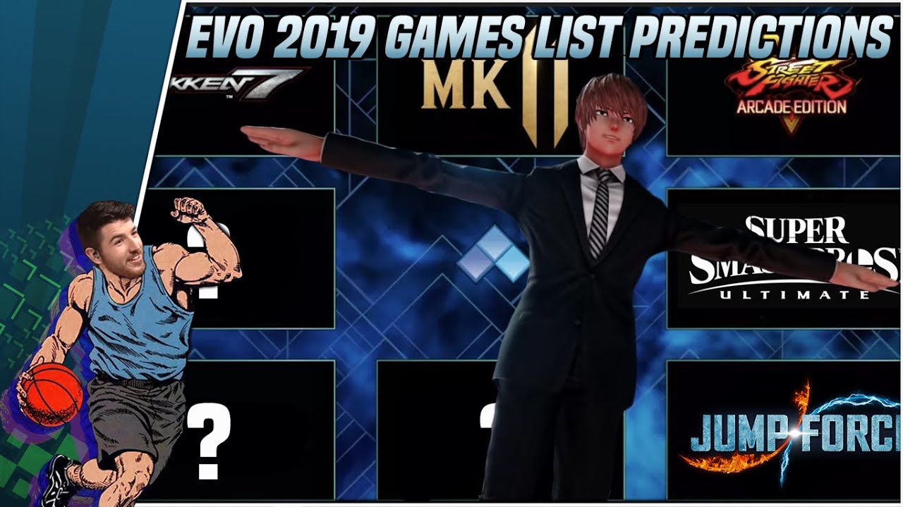 Sajam's EVO 2019 Games List Predictions