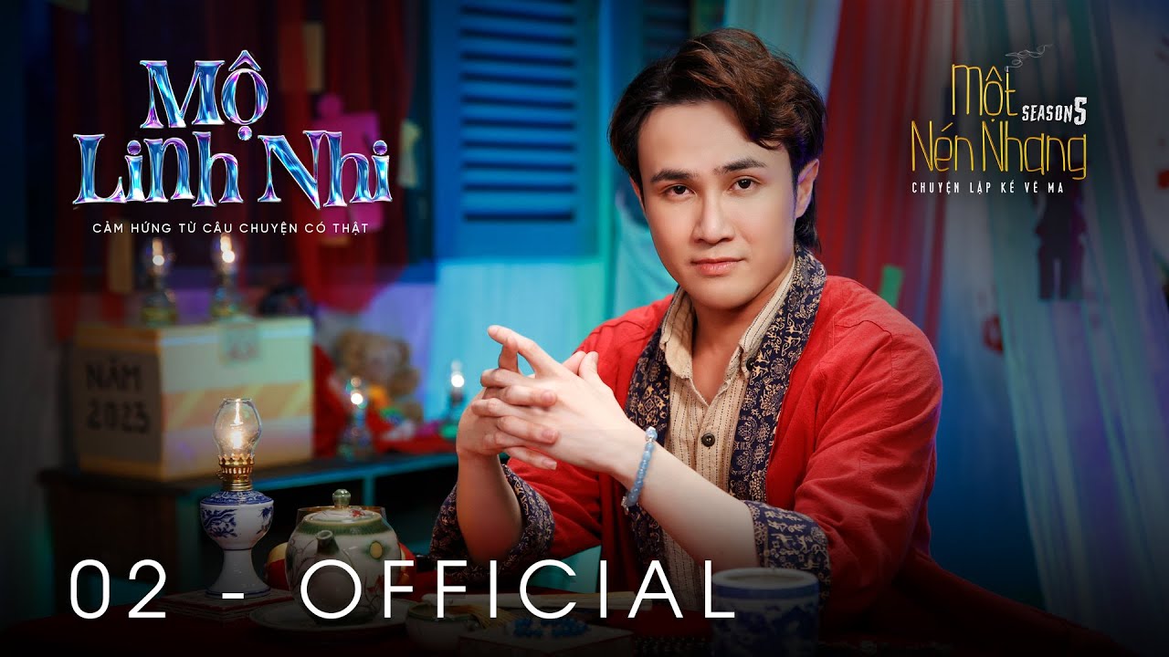 Tập 2 - MỘ LINH NHI | Series Chuyện Ma MỘT NÉN NHANG SS5 | HUỲNH LẬP [OFFICIAL]