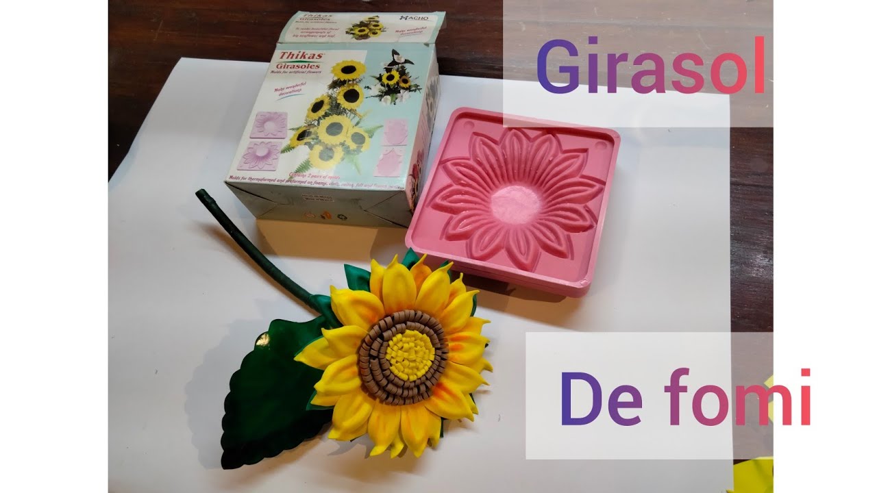 girasol de fomi  termoformado//con moldes tikas 🌻🌻