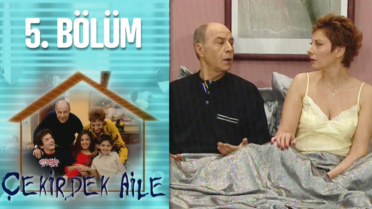 &Ccedil;ekirdek Aile 5. B&ouml;l&uuml;m