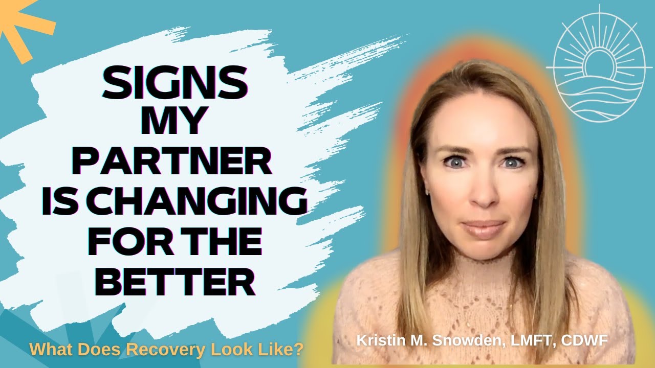 Signs My Partner is Actually Changing for the Better