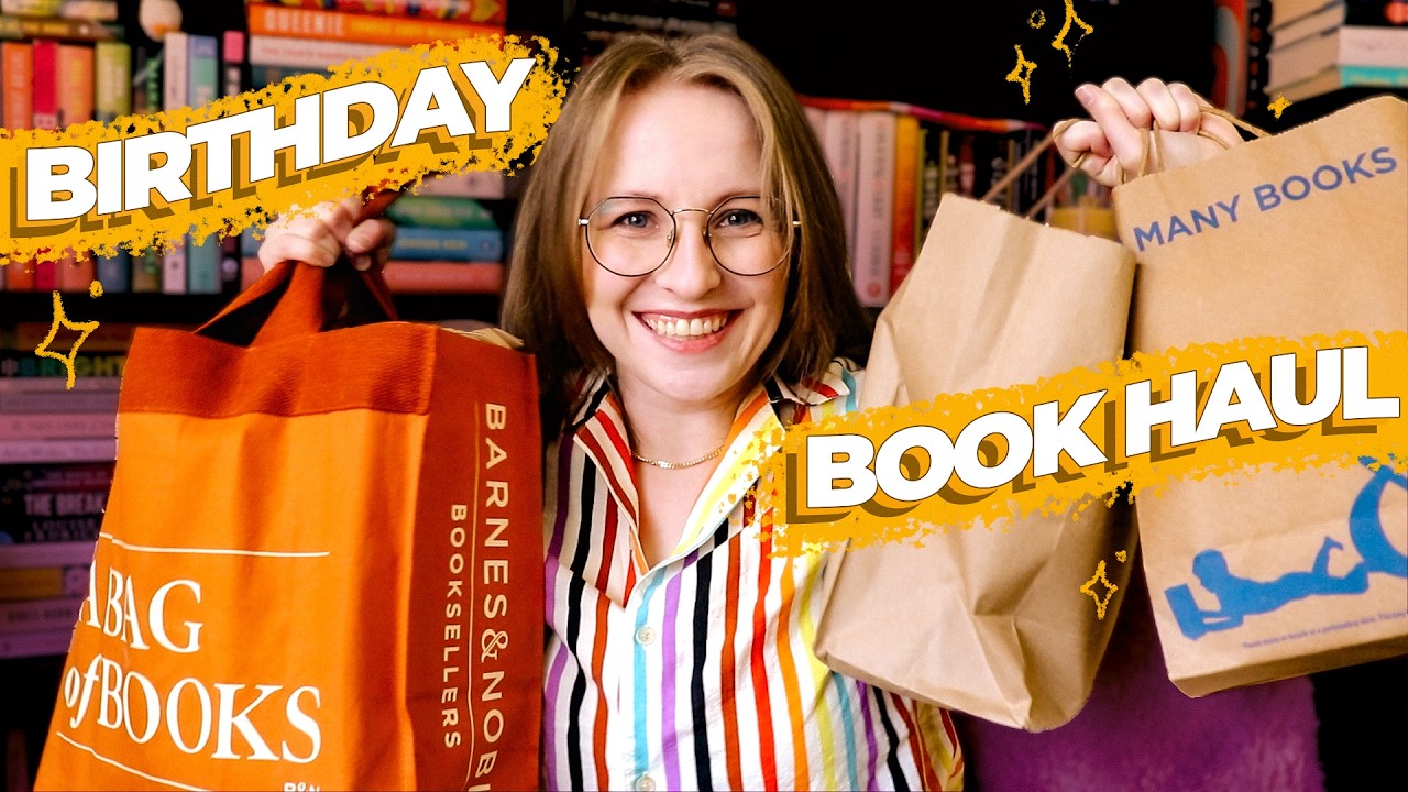Celebrating My Birthday With Too Many Books | Book Haul