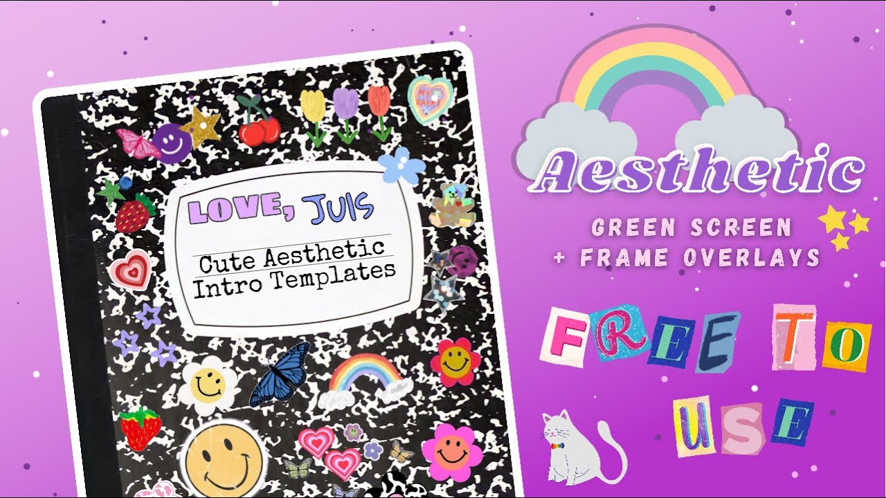 CUTE INDIE/AESTHETIC INTRO & OUTRO TEMPLATES WITH FRAME OVERLAYS (no copyright) | Love, Juls ✰