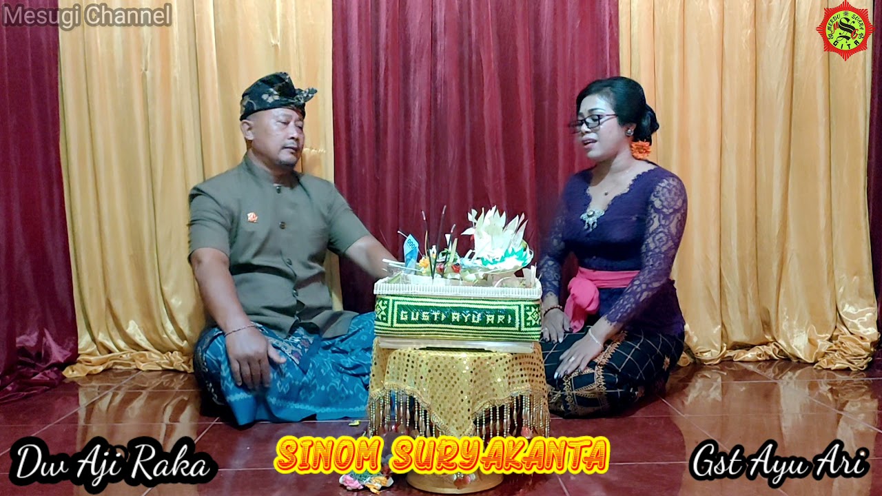 SINOM SURYAKANTA olih Gusti Ayu Ari (sunari) & Dewa Aji Raka #mesugichannel
