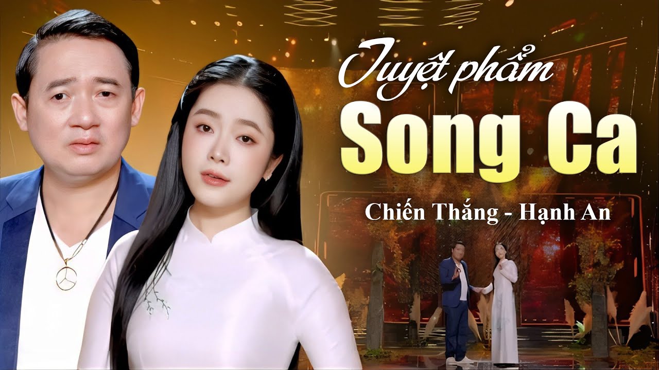 Tuyệt Phẩm Song Ca | Liên Khúc Để Trả Lời Một Câu Hỏi, Con Đường Xưa Em Đi - Chiến Thắng, Hạnh An