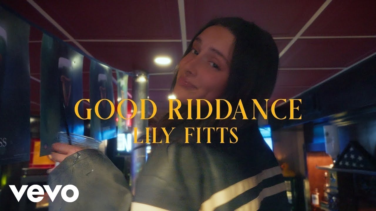 Lily Fitts - Good Riddance (Official Music Video)