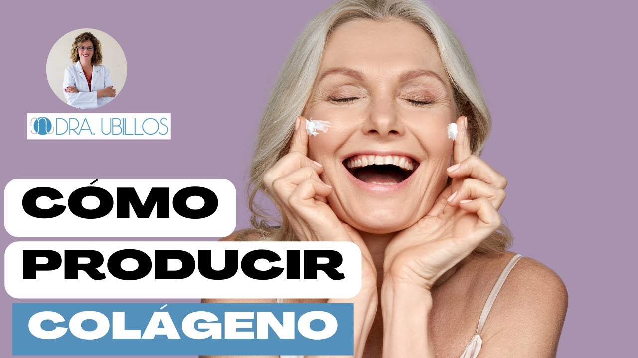 CÓMO PRODUCIR MÁS COLÁGENO