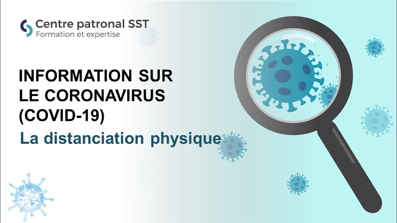 COVID-19 &ndash; La distanciation physique