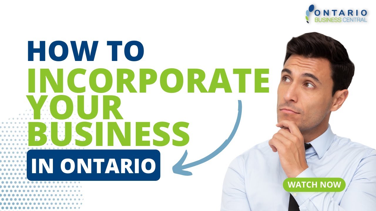 How to Incorporate Your Ontario Business | Updated Information