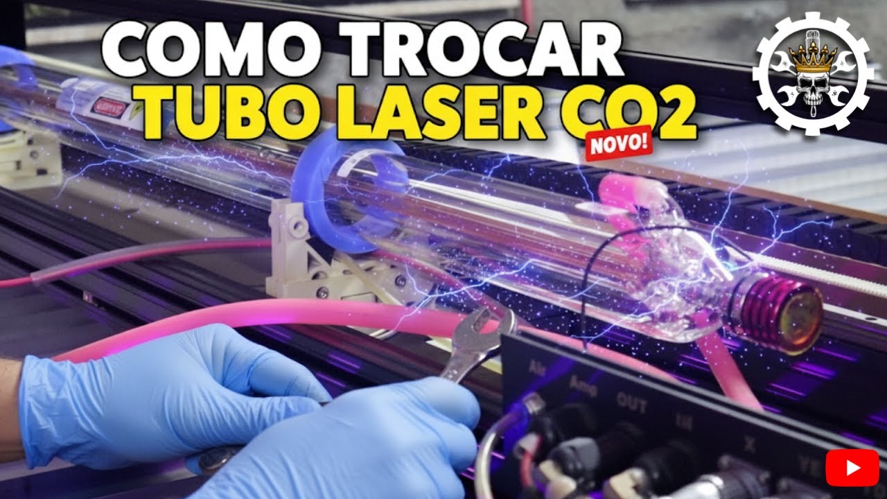 Como trocar e regular seu Tubo Laser Co2