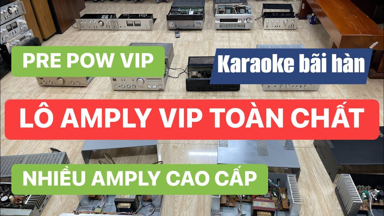 28/1 LH#0961169293 PRE POW CHẤT CÓ VU ĐẸP GHÉP NHIỀU LOA HAY - LÔ AMPLY KHỦNG NHIỀU MÃ HAY DỄ GHÉP