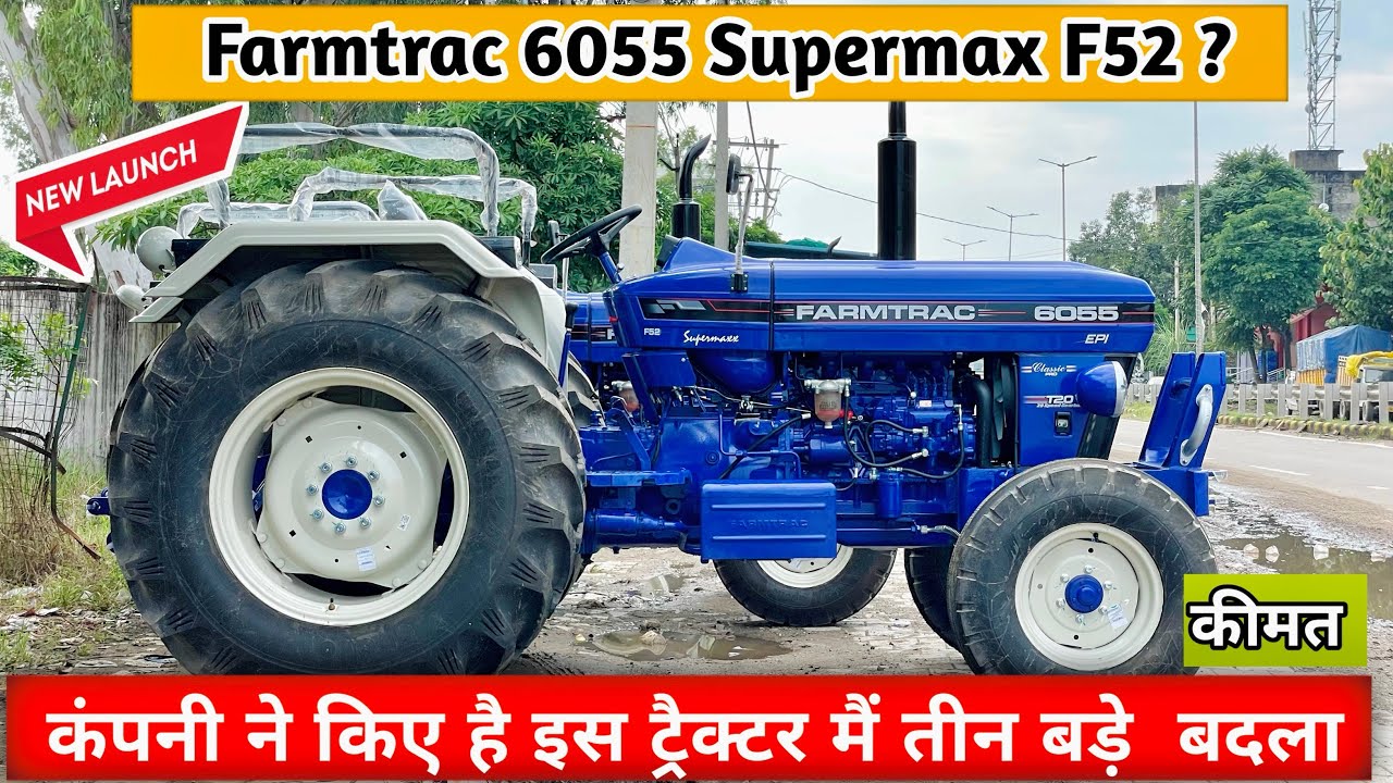 सुपरसीडर के लिए खास त्यार किया F52 | Farmtrac 6055 Supermax 55 HP || Tractor Review 