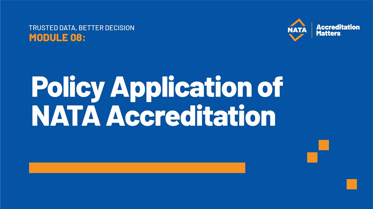 Module 08: Policy Application of NATA Accreditation