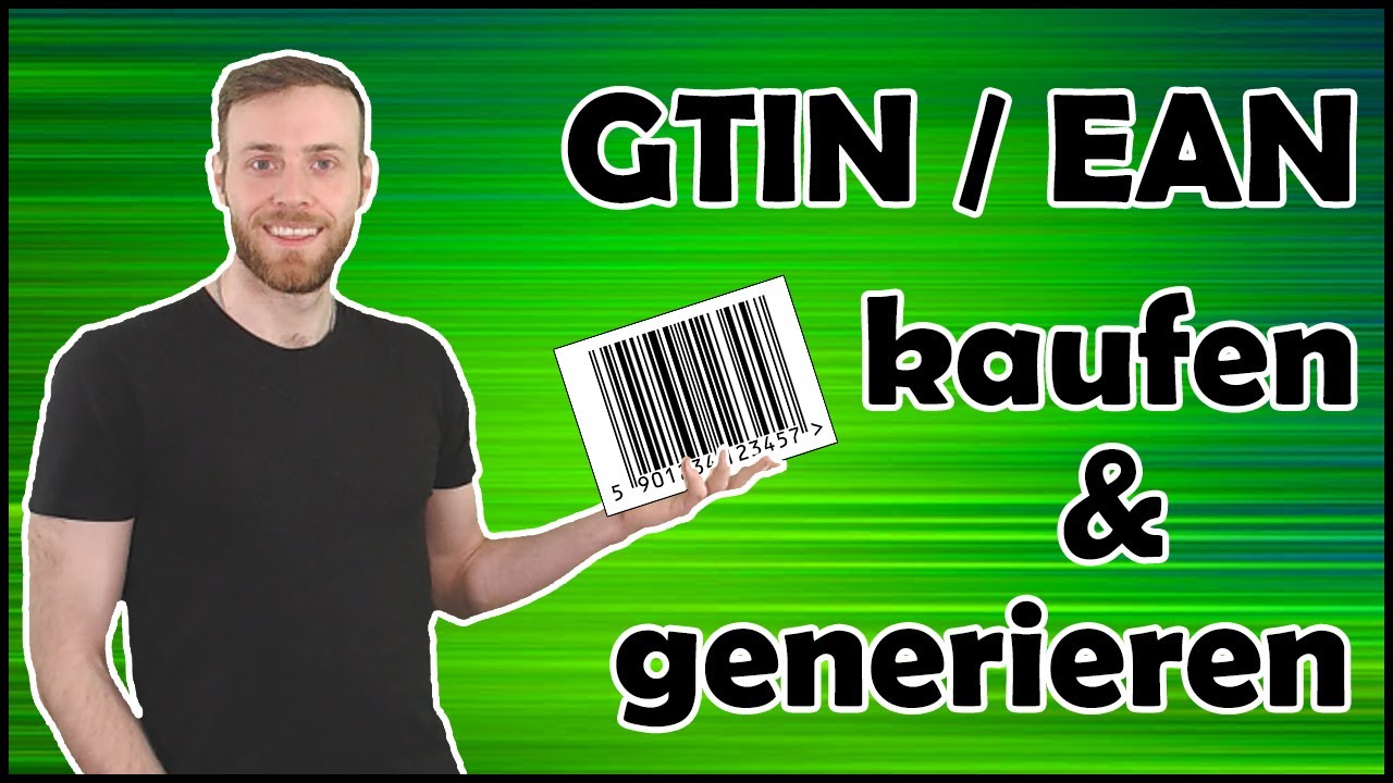 EAN Code f&uuml;r Amazon & eBay - Hier bekommst du offiziell deine GTIN Codes & generierst deine Barcodes