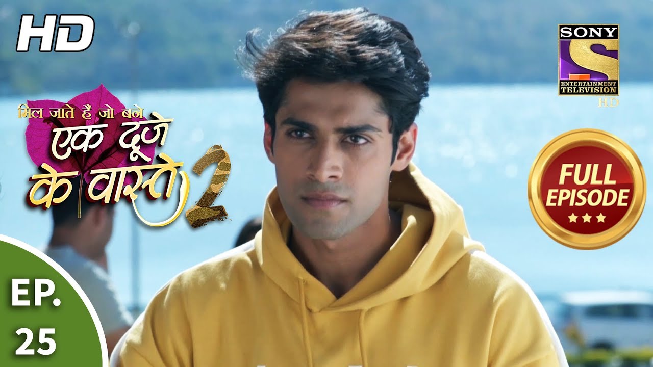 Ek Duje Ke Vaaste 2 - Ep 25 - Full Episode - 13th March, 2020