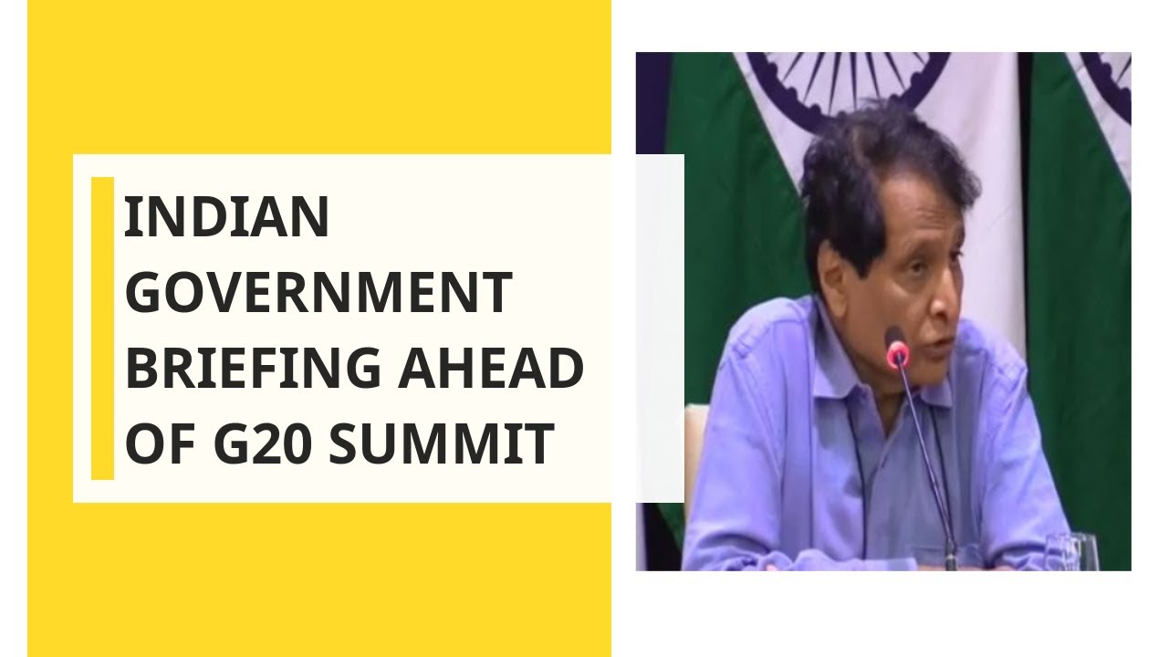 Indian government briefing ahead of G20 Summit