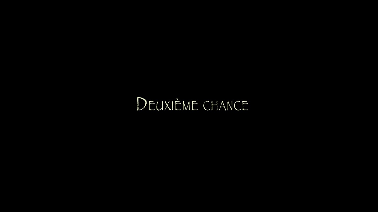 « Deuxième chance »