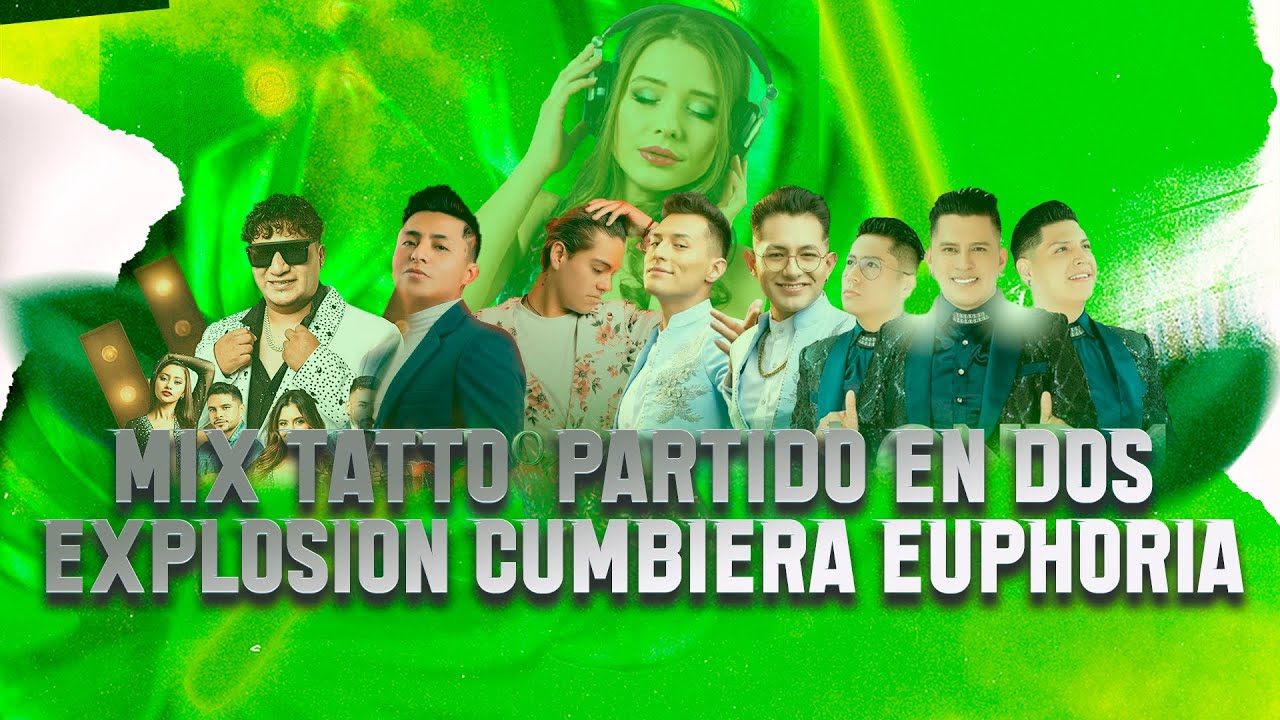 MIX TATTO,  PARTIDO EN DOS,  EXPLOSION KUMBIERA, EUPHORIA + DJ MAFIO  DICIEMBRE 2024 BOLIVIA PERU