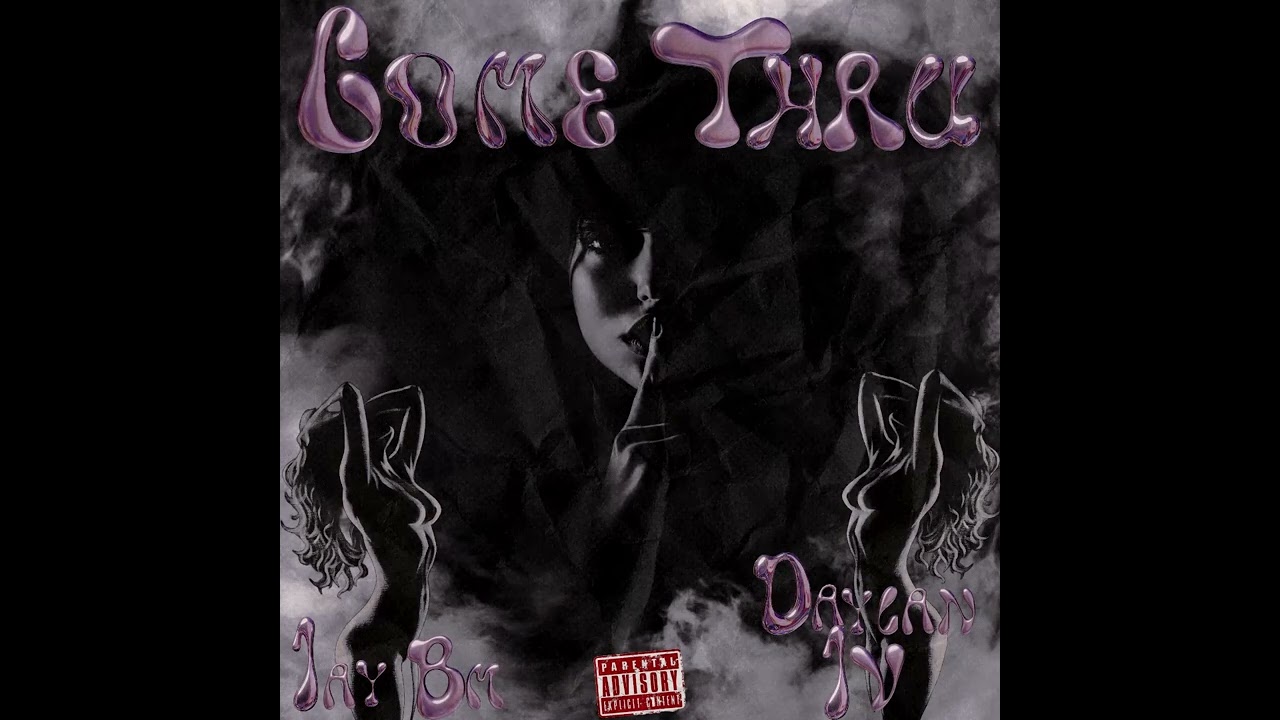 Jay Bm, Daylan Jv - COME THRU (AUDIO)