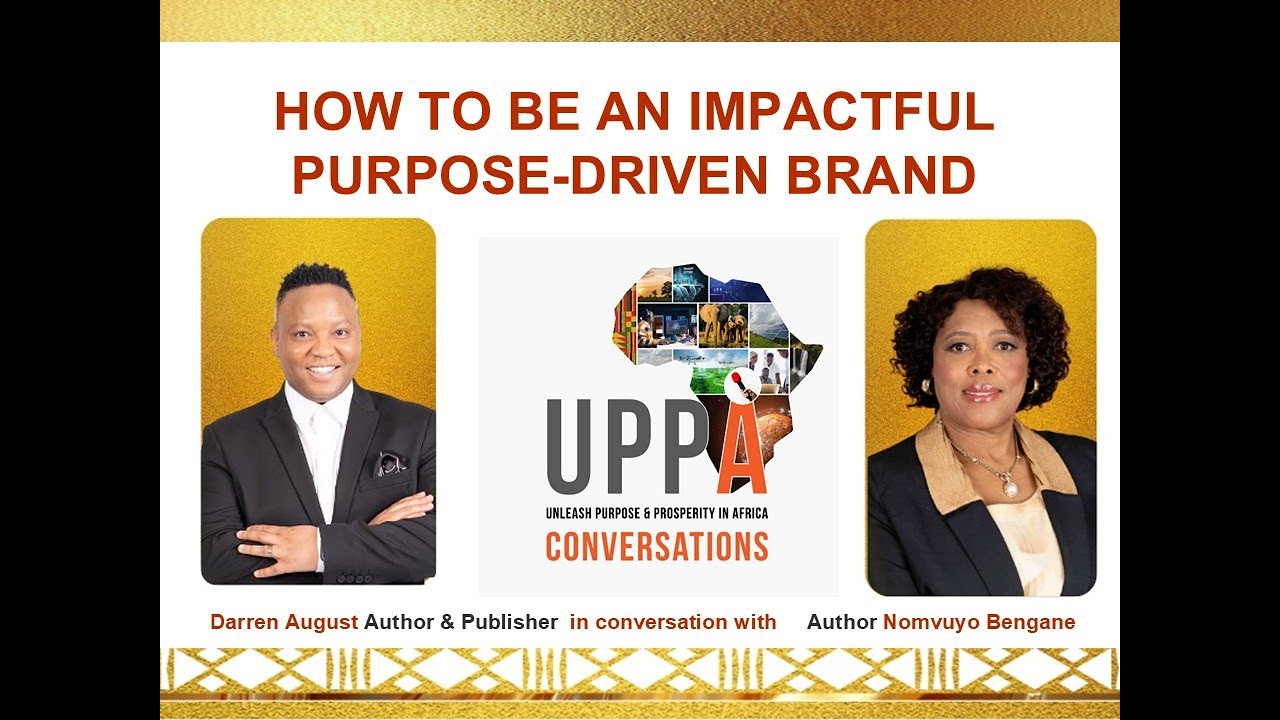 How to be an impactful purposeful BRAND.