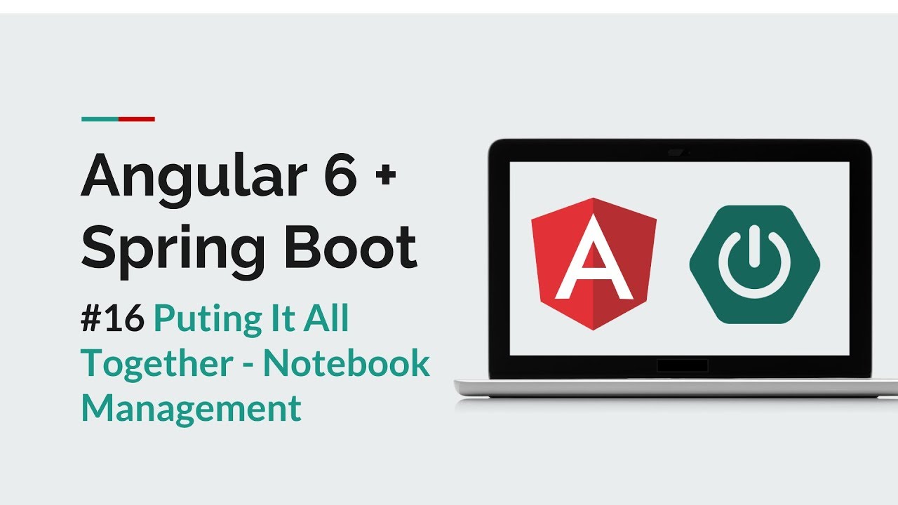 [Angular 6 + Spring Boot] #16 Putting it all together 1