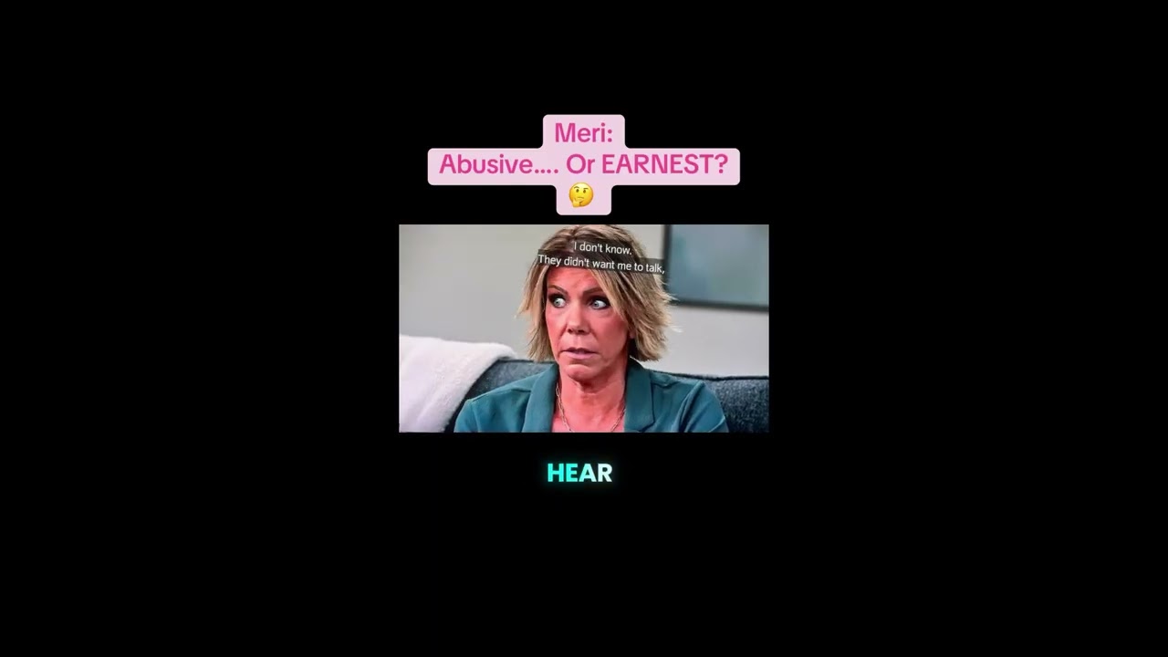 Why Meri Was Seen as a Threat in the Sister Wives Family