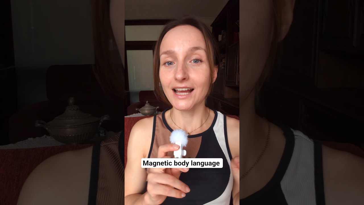 Magnetic body language & Make your presence appealing #magneticpresence