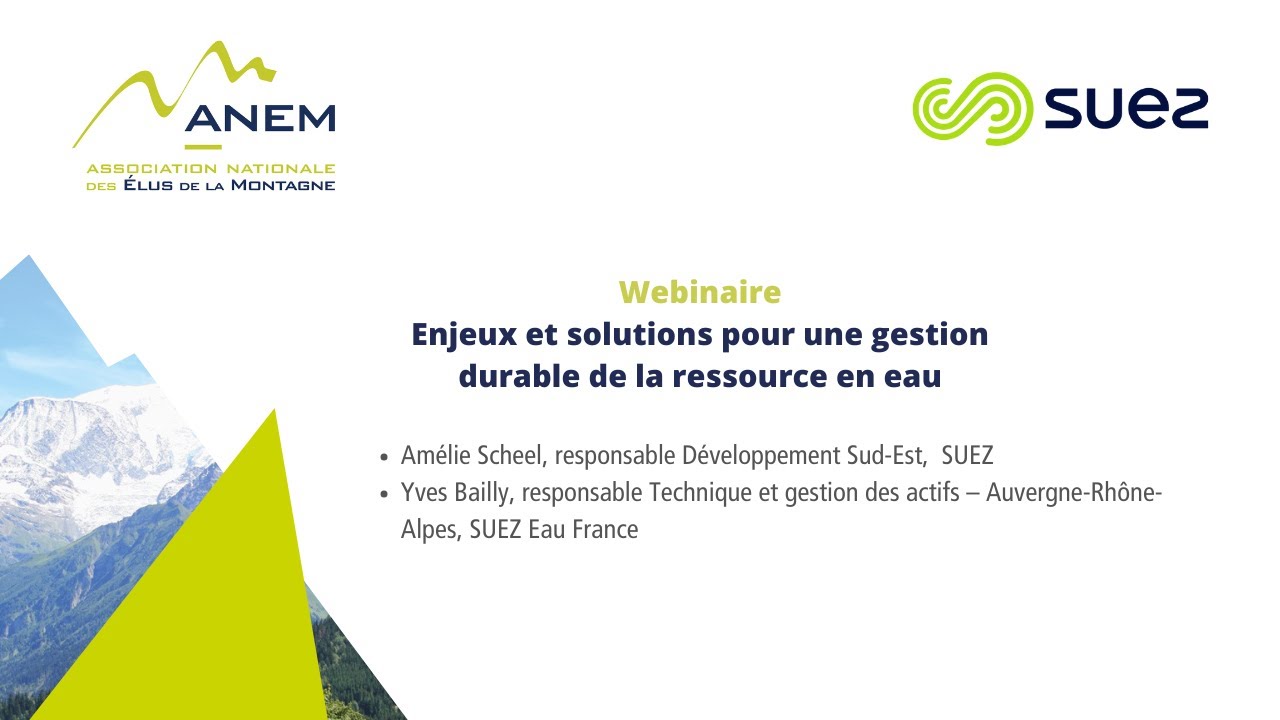 Webinaire Suez & ANEM : enjeux et solutions pour une gestion durable de la ressource en eau