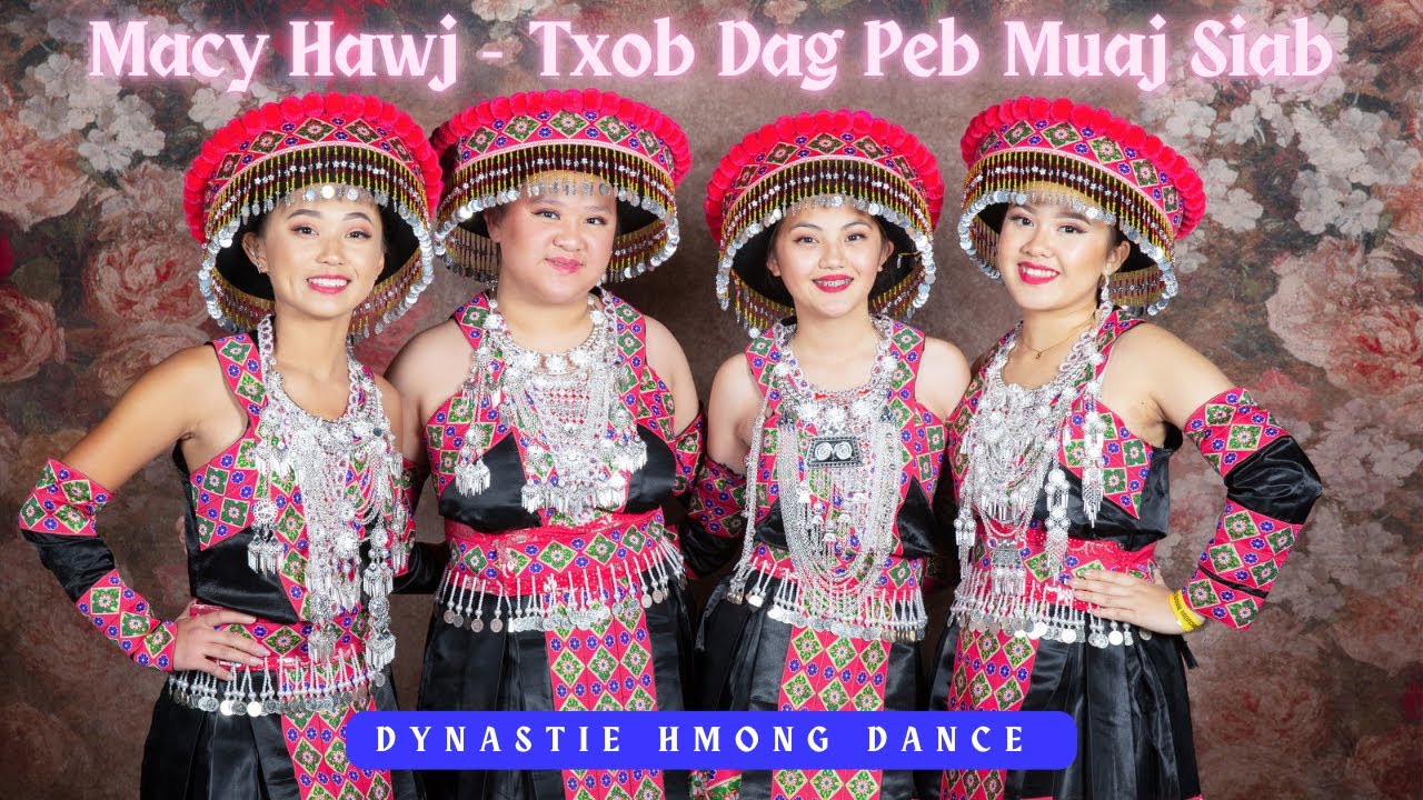 DYNASTIE HMONG DANCE | MACY HAWN Txob Dag Peb Muaj Siab | NOUVEL AN ANDREXIEUX