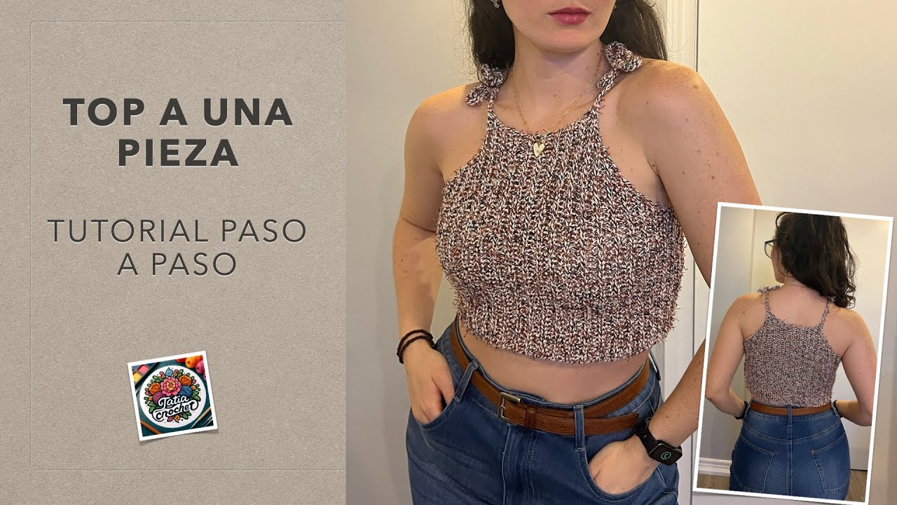 TOP a una  sola pieza a CROCHET 🧶 | Tutorial PASO a PASO a Medida
