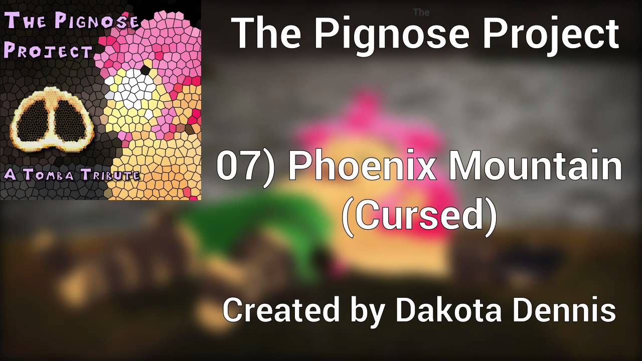 Tomba Cover - 07 Cursed Phoenix Mountain - The Pignose Project