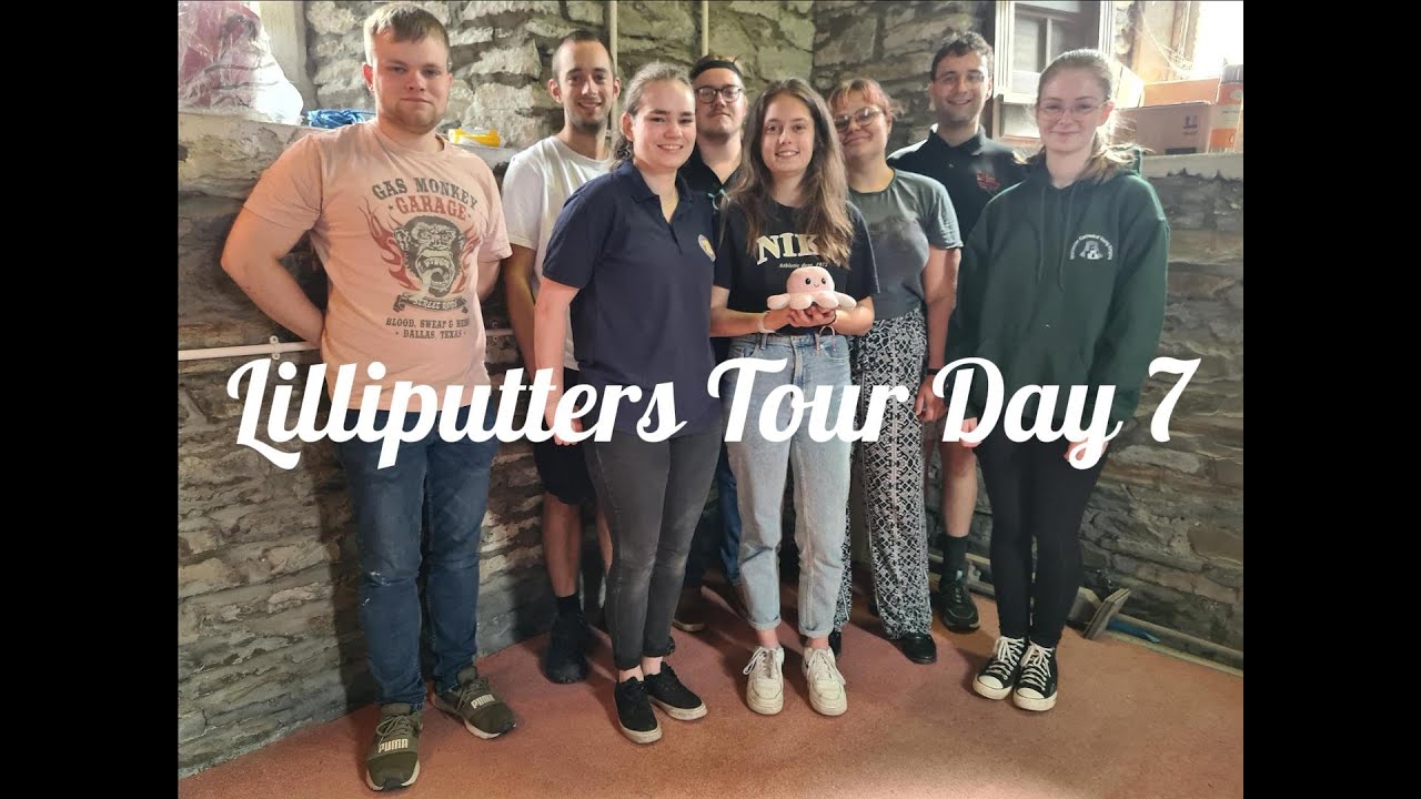 Lilliputters Tour Day 7 - 2023