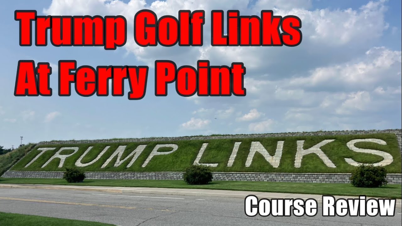 Trump Golf Links At Ferry Point Course Review