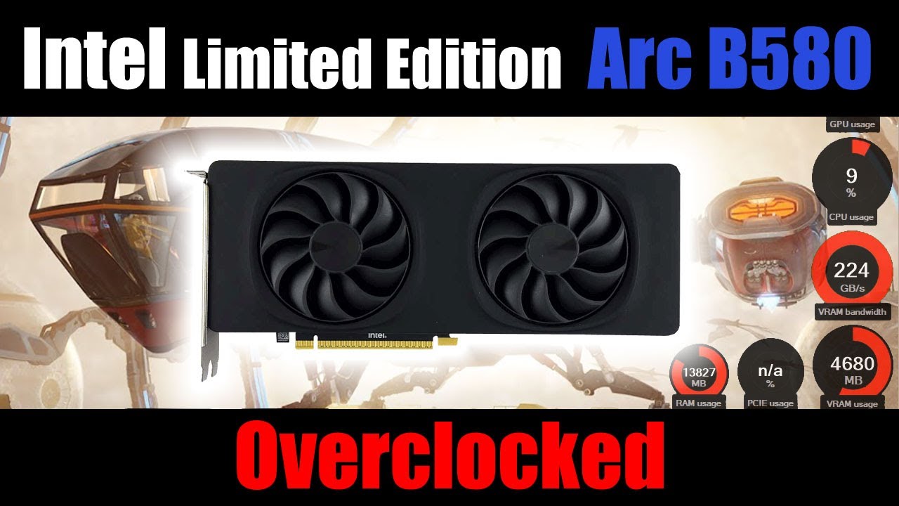Intel Arc B580 Limited Edition 12G  | Overclocked