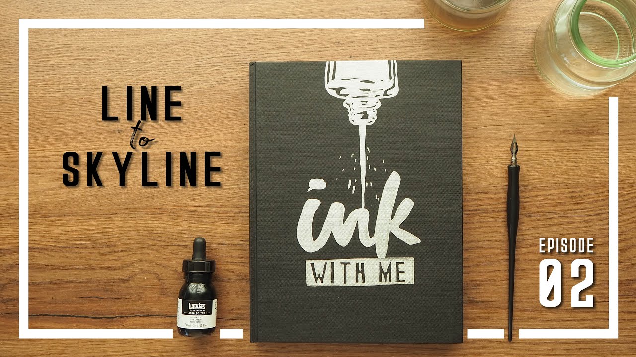 INK WITH ME | Ep 02 | Line to Skyline