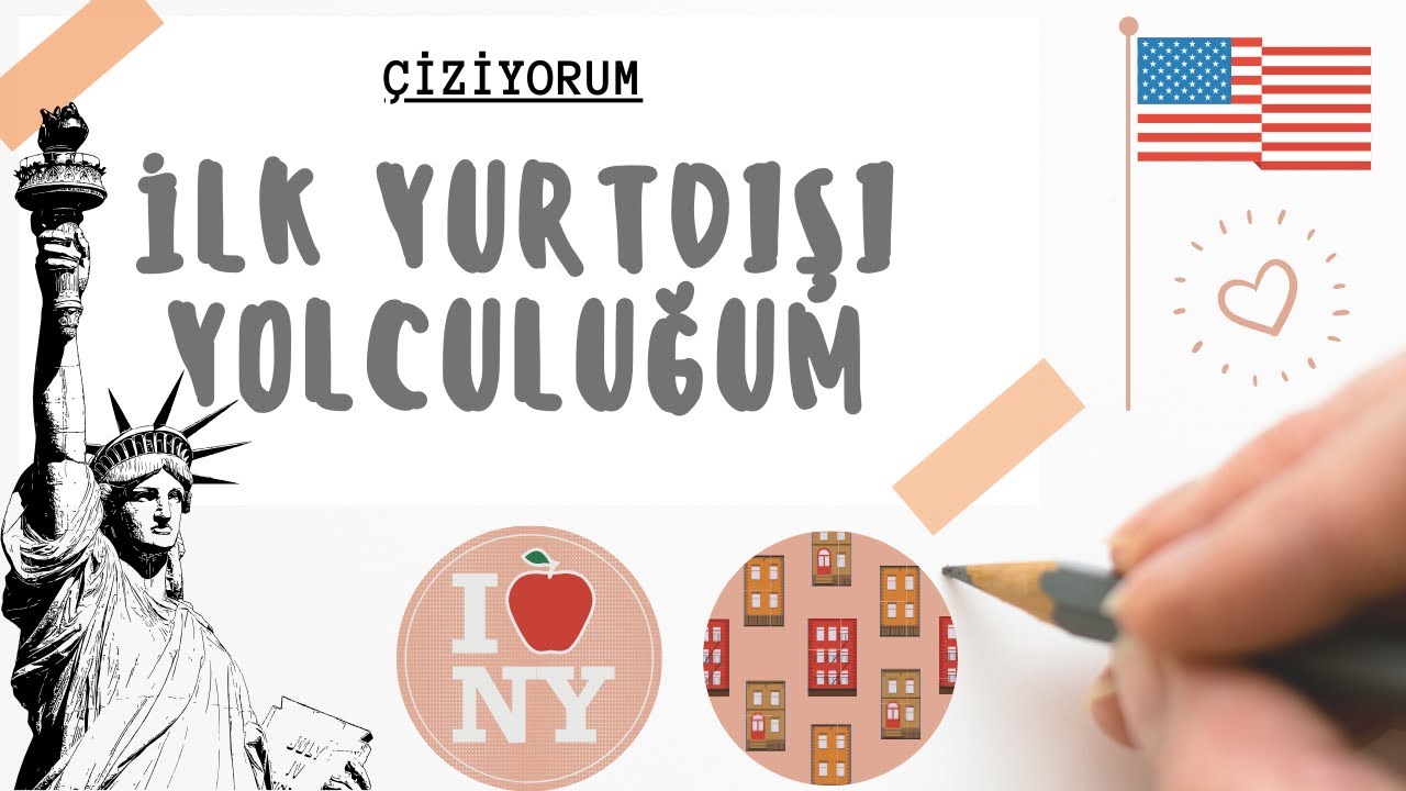 İlk Yurtdışı Deneyimim | Amerika'da Üç Hafta | Çiziyorum!