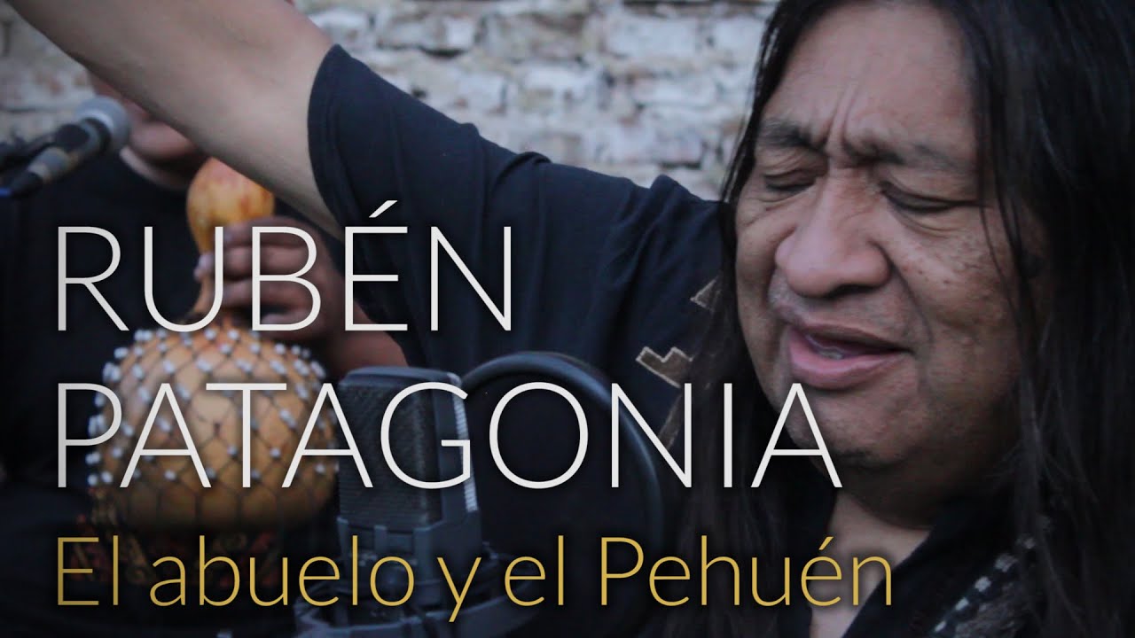Rubén Patagonia - El abuelo y el Pehuén