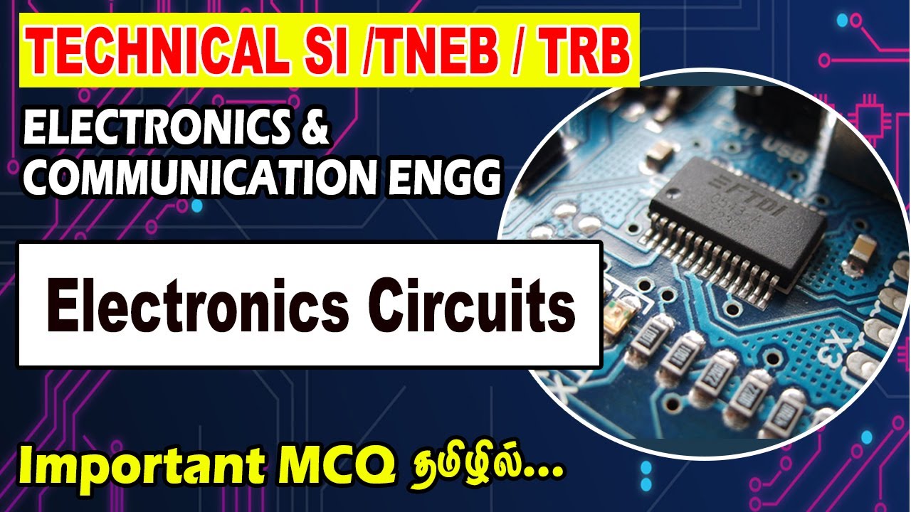 TNEB/TRB/Technical SI - ECE - Electronic Devices and Circuits MCQ_Part 2 | ECE Easy Questions