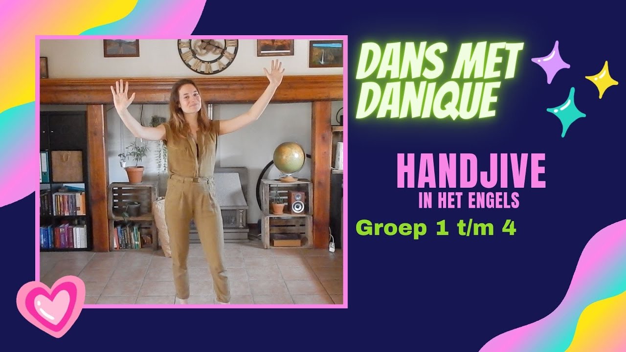 DANS; handjive Engels (groep 1 t/m 4)