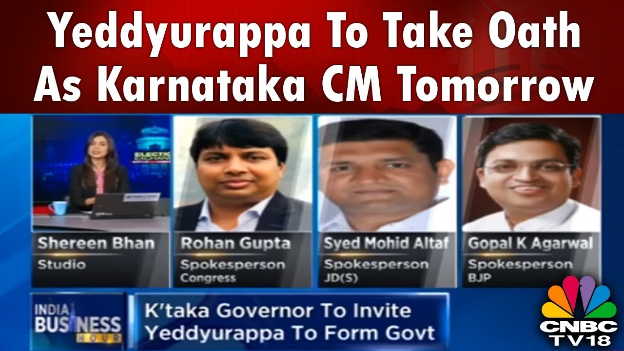 Yeddyurappa to Take Oath as Karnataka CM Tomorrow | CNBC TV18