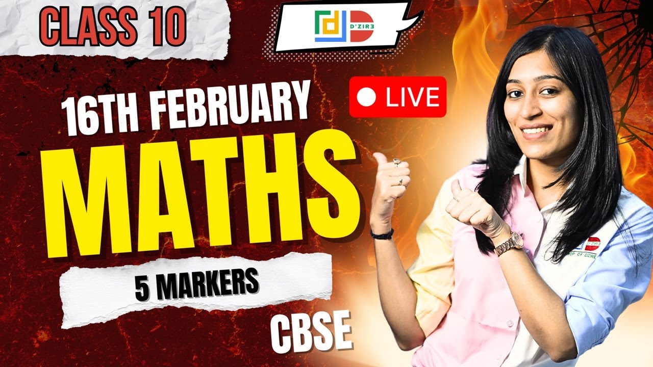 PPL | CLASS 10 | CBSE | MATHS | 16TH FEB | 5 MARKERS | QUEEN OF MATHS