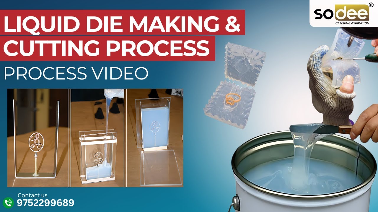 Liquid Die Making & Cutting Process | SODEE Jeweltech