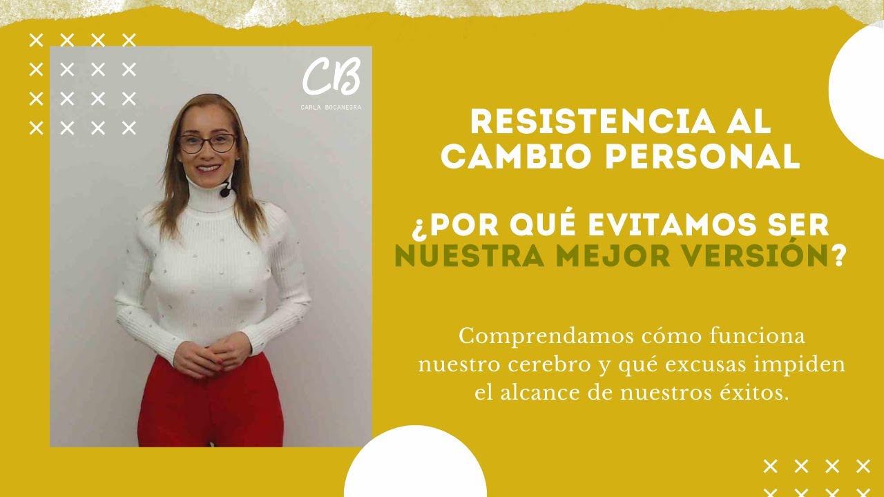 LA RESISTENCIA AL CAMBIO PERSONAL