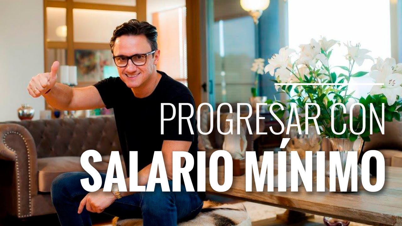 ¿Cómo progresar si solo gano el salario mínimo? / Juan Diego Gómez